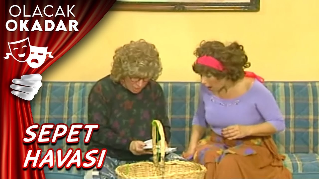 Sepet Havası I Olacak O Kadar