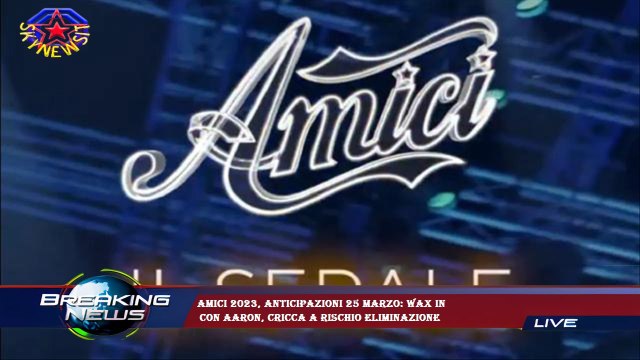 Amici 2023, anticipazioni 25 marzo: Wax in con Aaron, Cricca a rischio eliminazione