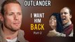 Sam Heughan Complains About Outlander Season 7! _ Part-2