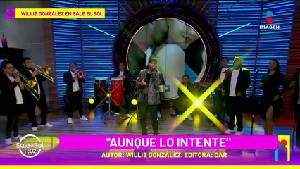 Willie González canta 'Aunque lo Intente'