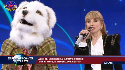 Amici 22, Linus boccia il nuovo inedito di  'Non mi piace, il ritornello è brutto'