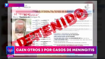 Caen otra dos personas por los casos de meningitis en Durango