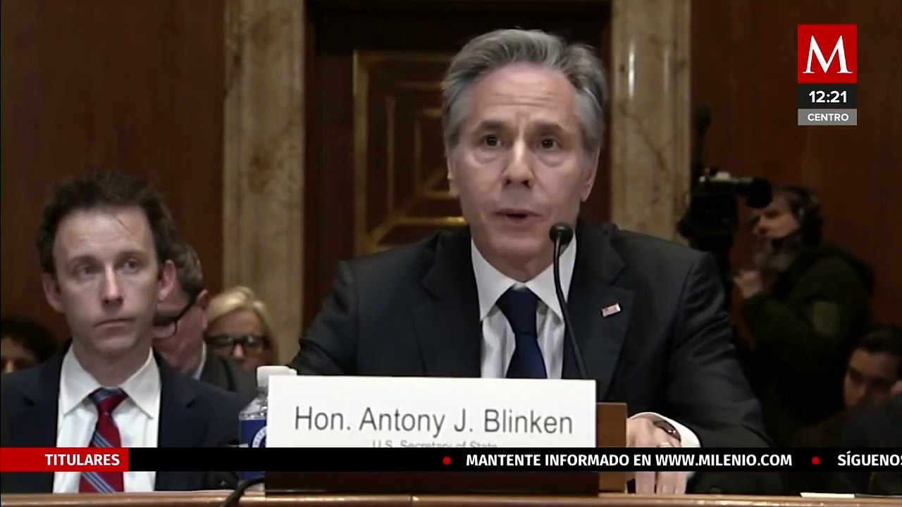 Cárteles controlan partes del territorio mexicano, asegura Antony Blinken
