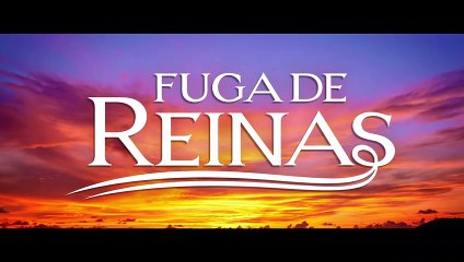 'Fuga de reinas' - Teaser oficial