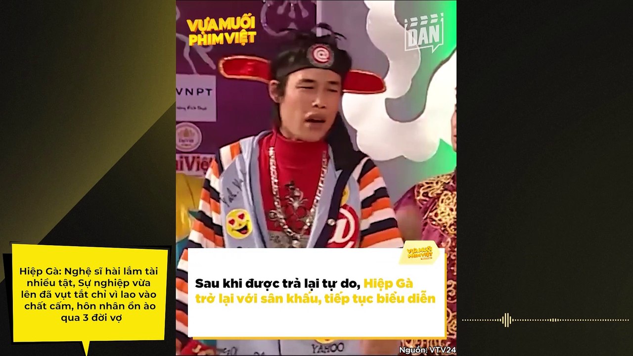 Hiệp Gà: Nghệ sĩ hài lắm tài nhiều tật, Sự nghiệp vừa lên đã vụt tắt chỉ vì lao vào chất cấm, hôn nhân ồn ào qua 3 đời vợ | Điện Ảnh Net