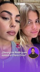 ¿Georgina Rodríguez es team Clara Chía y Gerard Piqué?