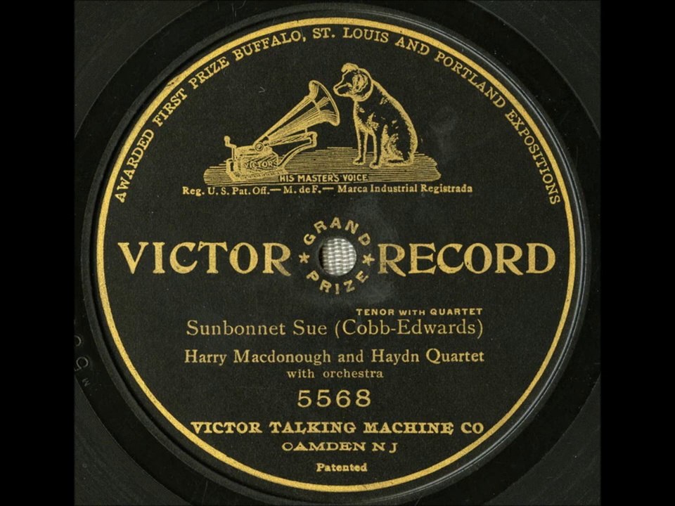 Harry Macdonough and the Haydn Quartet - Sunbonnet Sue (1908)
