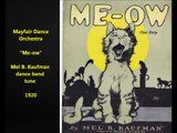 Mayfair Dance Orchestra - Me-ow (1920)