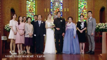 Tập 59 - Vòng xoáy đam mê, Phim Hàn Quốc, bản đẹp, lồng tiếng, cực hay, trọn bộ