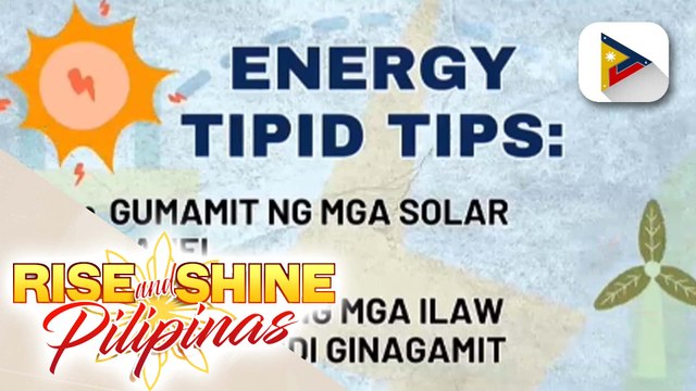 Energy efficient tips; mga tamang pamamaraan ng pagtitipid ng enerhiya