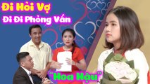 Cười Đau Bụng, Đi Hỏi Vợ Như Đi Phỏng Vấn Hoa Hậu Khiến 2 MC Cạn Lời  HẸN HÒ HAY NHẤT