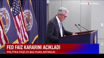 FED Başkanı'ndan faiz açıklaması: 'Gerekirse yine artırılır'