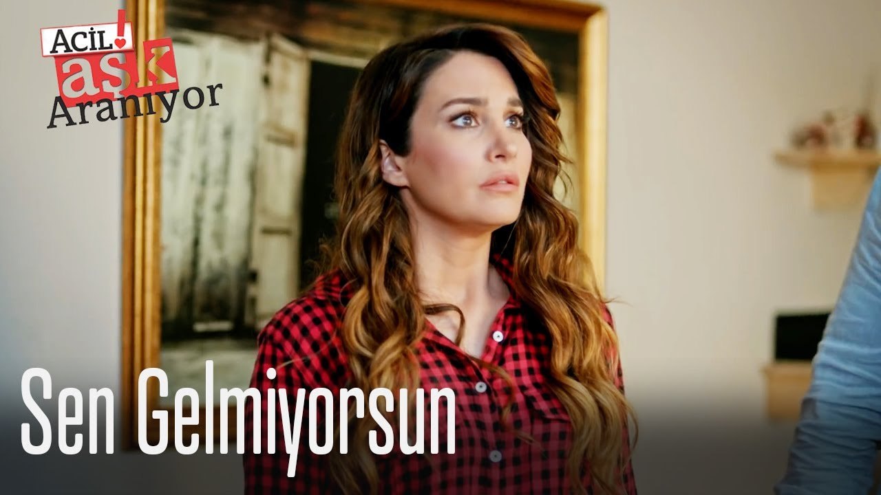 Sen gelmiyorsun
