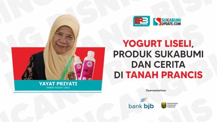 Yogurt Liseli, Produk Sukabumi dan Cerita di Tanah Prancis