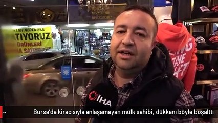 Bursa'da kiracısıyla anlaşamayan mülk sahibi, dükkanı böyle boşalttı
