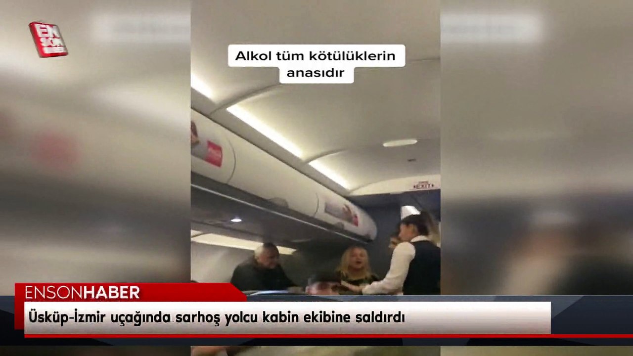 Üsküp-İzmir uçağında sarhoş yolcu kabin ekibine saldırdı