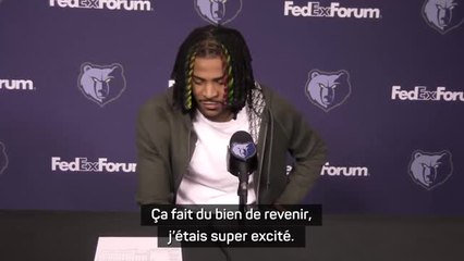 Grizzlies - Morant : "Ça fait du bien de revenir"