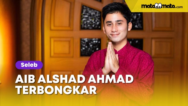 Aib Alshad Ahmad Terbongkar, Nikah dengan Nissa Asyifa hingga Punya Anak Saat Pacari Tiara Andini