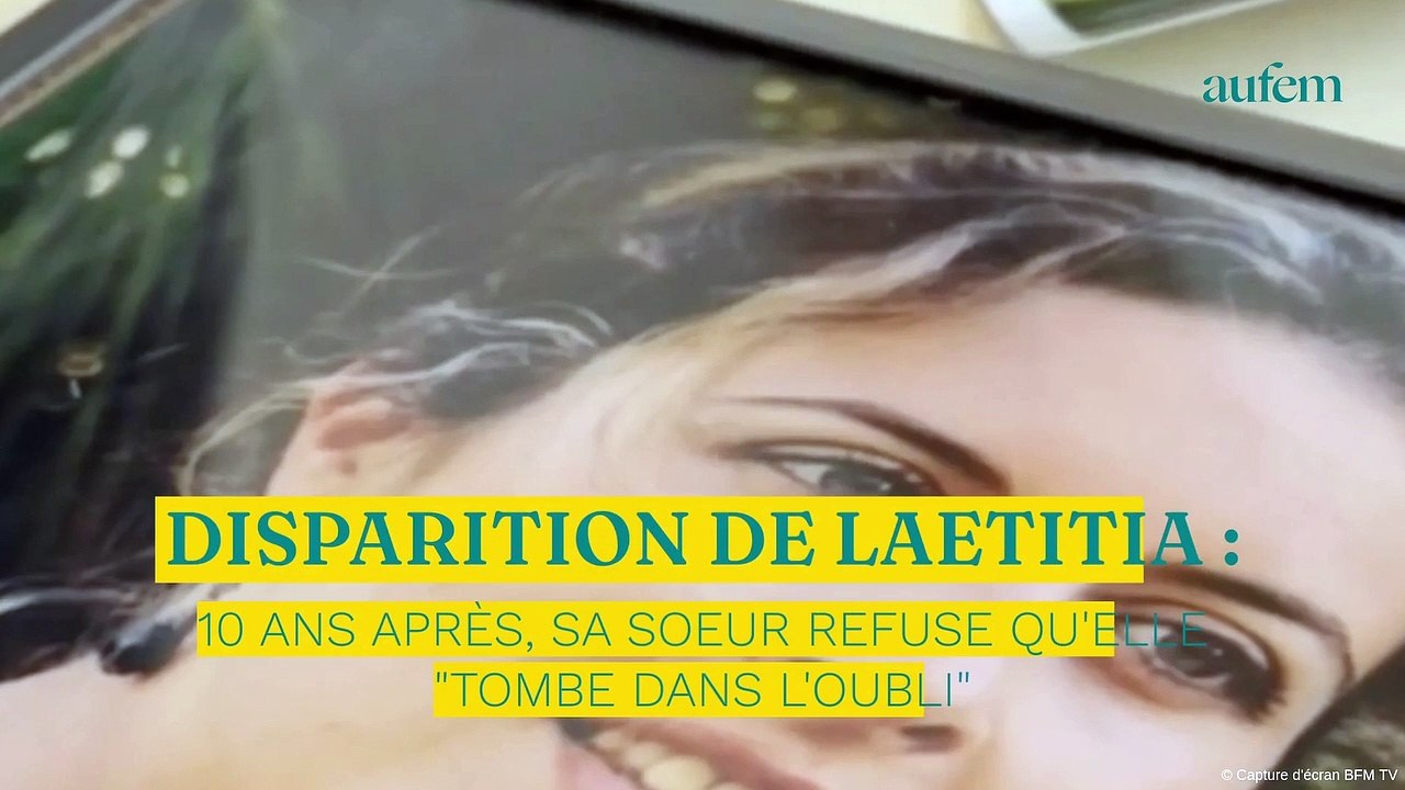 Disparition de Laetitia : 10 ans après sa sœur refuse qu'elle "tombe dans l'oubli"