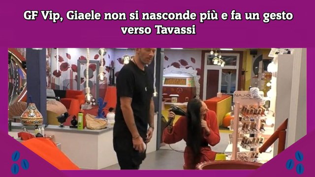 GF Vip, Giaele non si nasconde più e fa un gesto verso Tavassi
