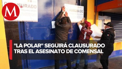 Alcaldía Cuauhtémoc mantiene clausurado restaurante 'La Polar'