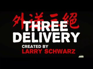 Three Delivery Episode 21 - Qiang Wall of Chinatown