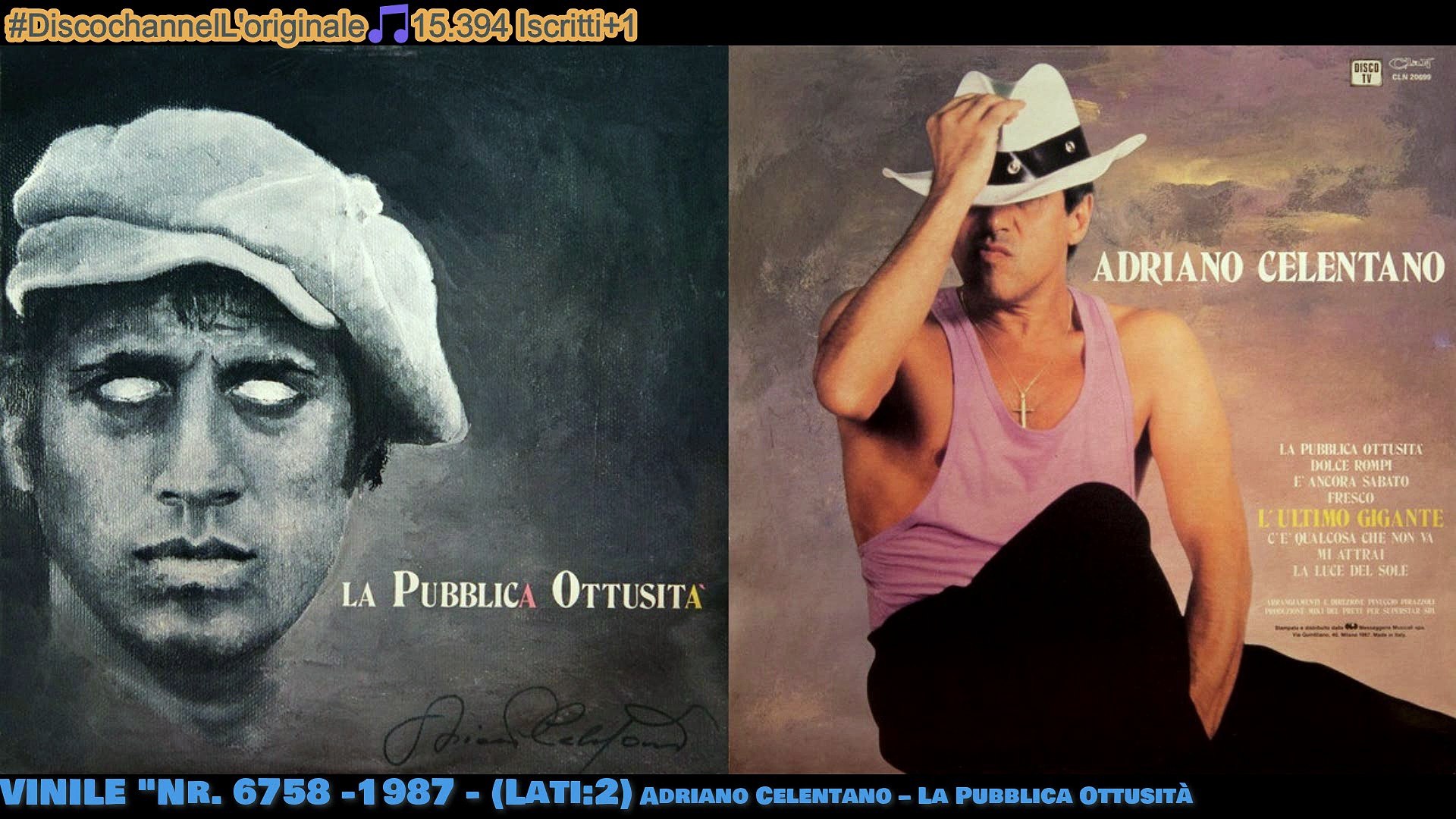 VINILE "Nr. 6758 -1987 - (Lati:2) Adriano Celentano – La Pubblica Ottusità  - Video Dailymotion