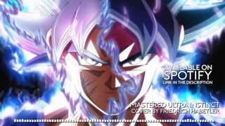 Dragon Ball Super - Mastered Ultra Instinct | Epic Rock Cover