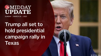 #MIDDAY_UPDATE: Trump all set to hold presidential campaign rally in Texas