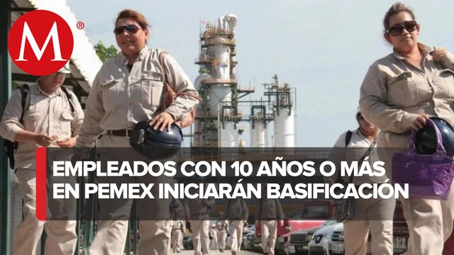 Pemex basificará a trabajadores transitorios de 10 años de antigüedad