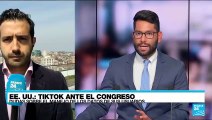 Informe desde Washington: CEO de TikTok es interrogado en el Congreso de EE. UU.