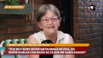 Norma Yanzat cuenta como fue rearmar su vida luego de haber sido torturada mientras estuvo detenida ilegalmente durante la última dictadura en Argentina