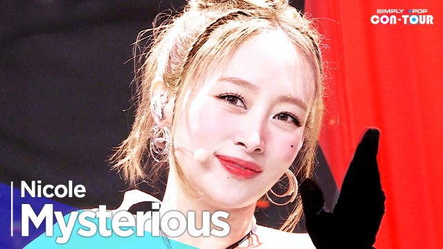 [Simply K-Pop CON-TOUR] Nicole(니콜) - 'Mysterious' _ Ep.561 | [4K]