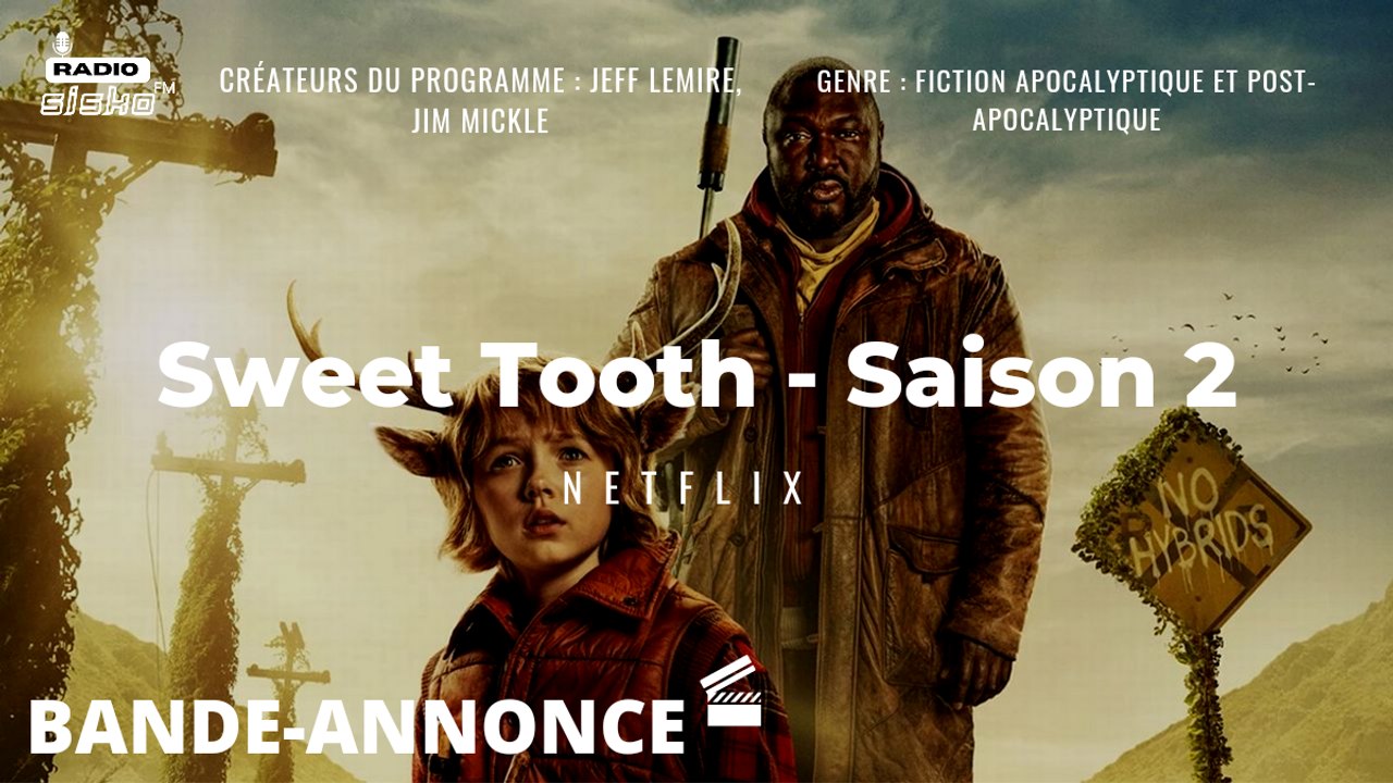 Sweet Tooth Saison 2 Date De Sortie Sweet Tooth - Saison 2 | Teaser officiel VF - Vidéo Dailymotion