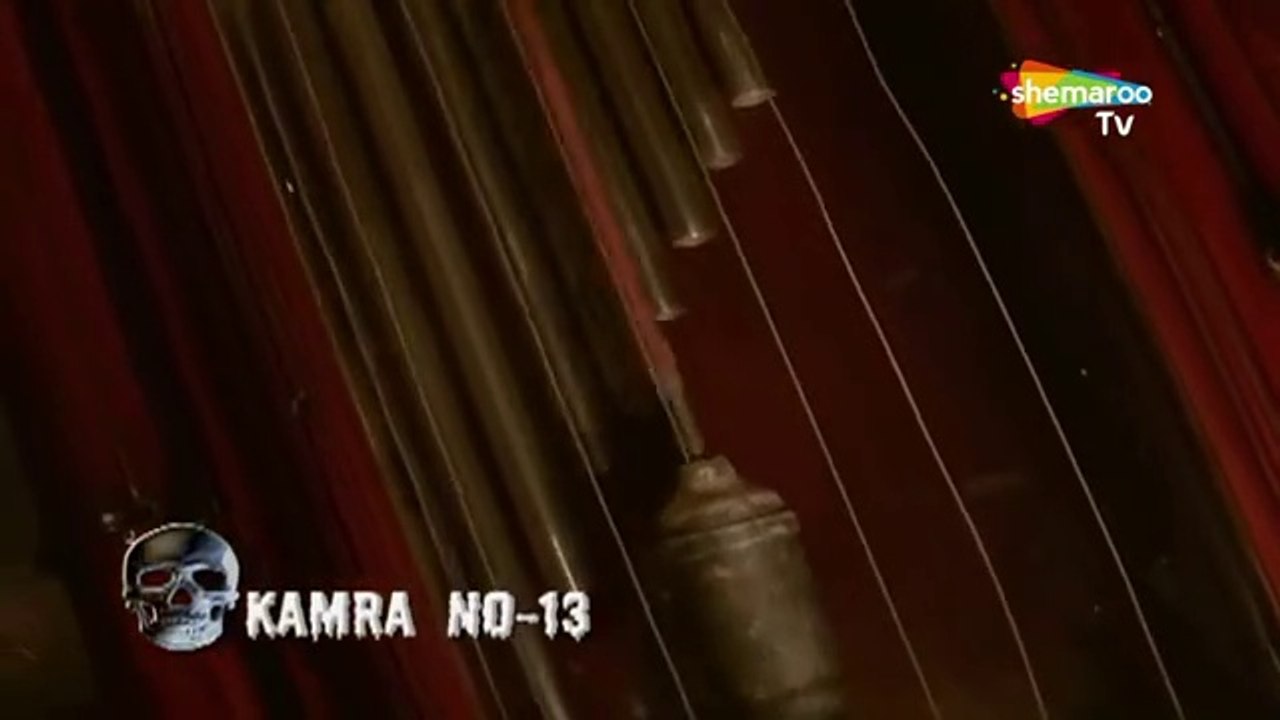Sssshhh...-Phir_Koi_Hai-Shemarootv=Full-Episode-19-KAMRA-NO_13=9-3-2007