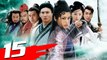 LỤC CHỈ CẦM MA - Tập 15 | Phim Bộ Kiếm Hiệp Trung Quốc Hay Nhất 2023 | NINH TỊNH - NGÔ KỲ LONG