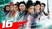LỤC CHỈ CẦM MA - Tập 16 | Phim Bộ Kiếm Hiệp Trung Quốc Hay Nhất 2023 | NINH TỊNH - NGÔ KỲ LONG