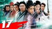 LỤC CHỈ CẦM MA - Tập 17 | Phim Bộ Kiếm Hiệp Trung Quốc Hay Nhất 2023 | NINH TỊNH - NGÔ KỲ LONG