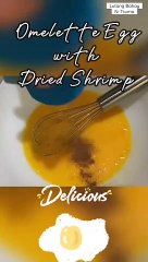 Omelette with egg and Dried Shrimp