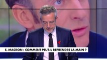 L'édito de Florian Tardif : «Emmanuel Macron : comment peut-il reprendre la main ?»