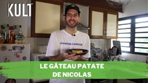 Le gâteau patate de Nicolas