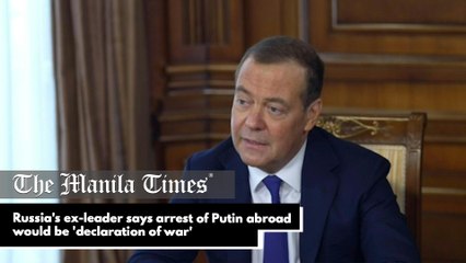 Russia's ex-leader says arrest of Putin abroad would be 'declaration of war'