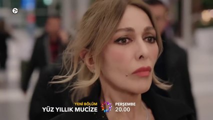 Yüz Yıllık Mucize 2. Bölüm Fragman