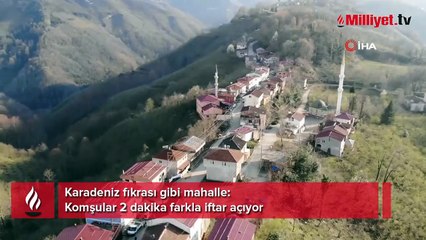 Komşular 2 dakika farkla iftar açıyor