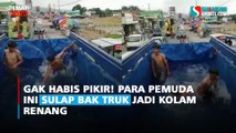 Gak Habis Pikir! Para Pemuda Ini Sulap Bak Truk Jadi Kolam Renang