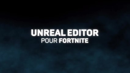Unreal Editor Fortnite Trailer