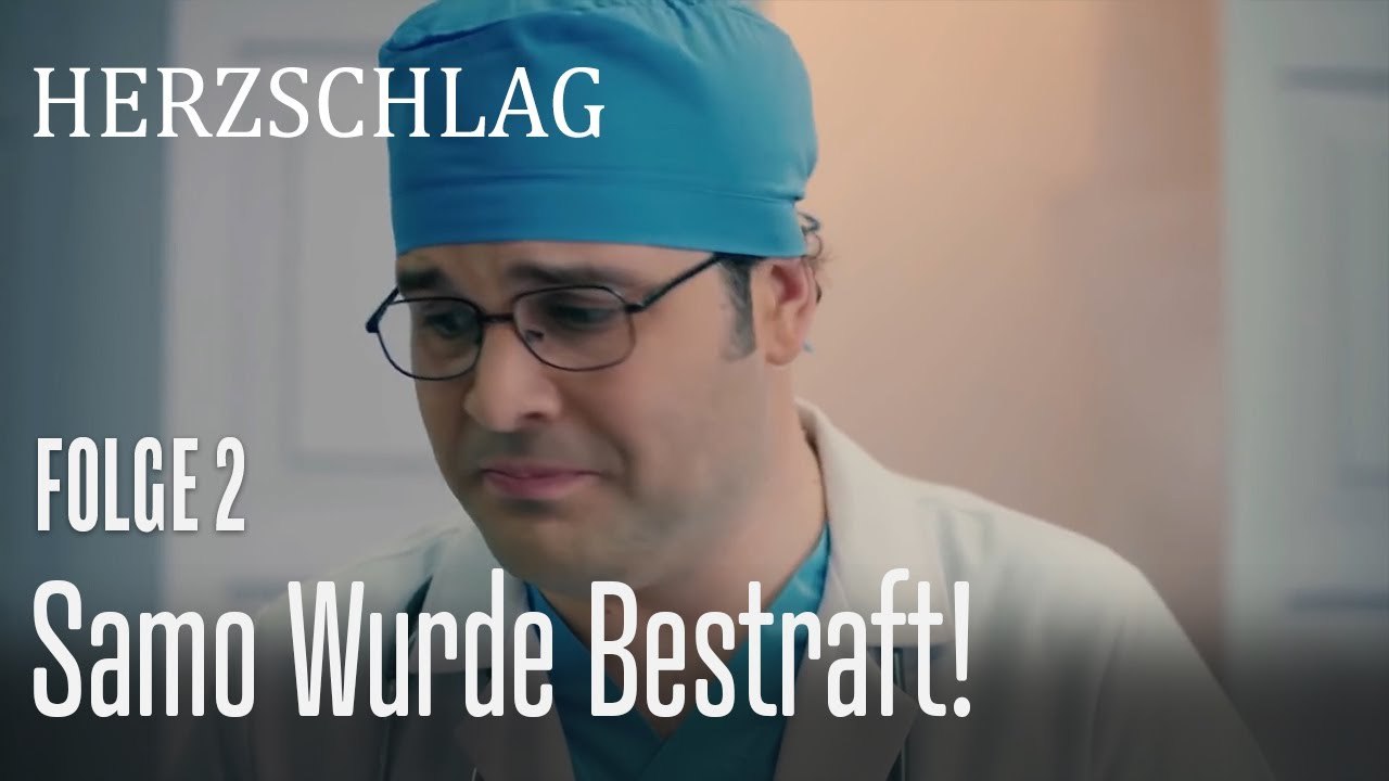 Samo wurde bestraft! - Herzschlag Folge 2