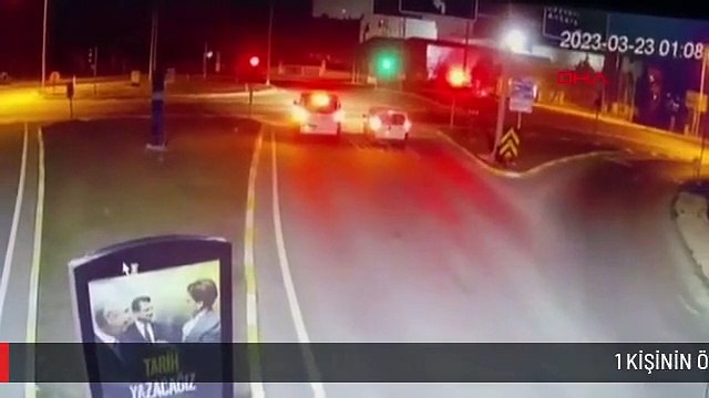 1 KİŞİNİN ÖLDÜĞÜ KAZANIN GÜVENLİK KAMERA KAYITLARI ORTAYA ÇIKTI