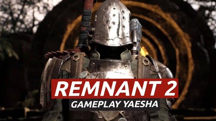 Remnant 2 - Gameplay Yaesha