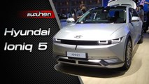 ส่องรอบคัน Hyundai Ioniq 5 รถไฟฟ้า 100% สวย คม OPTION แน่น !
